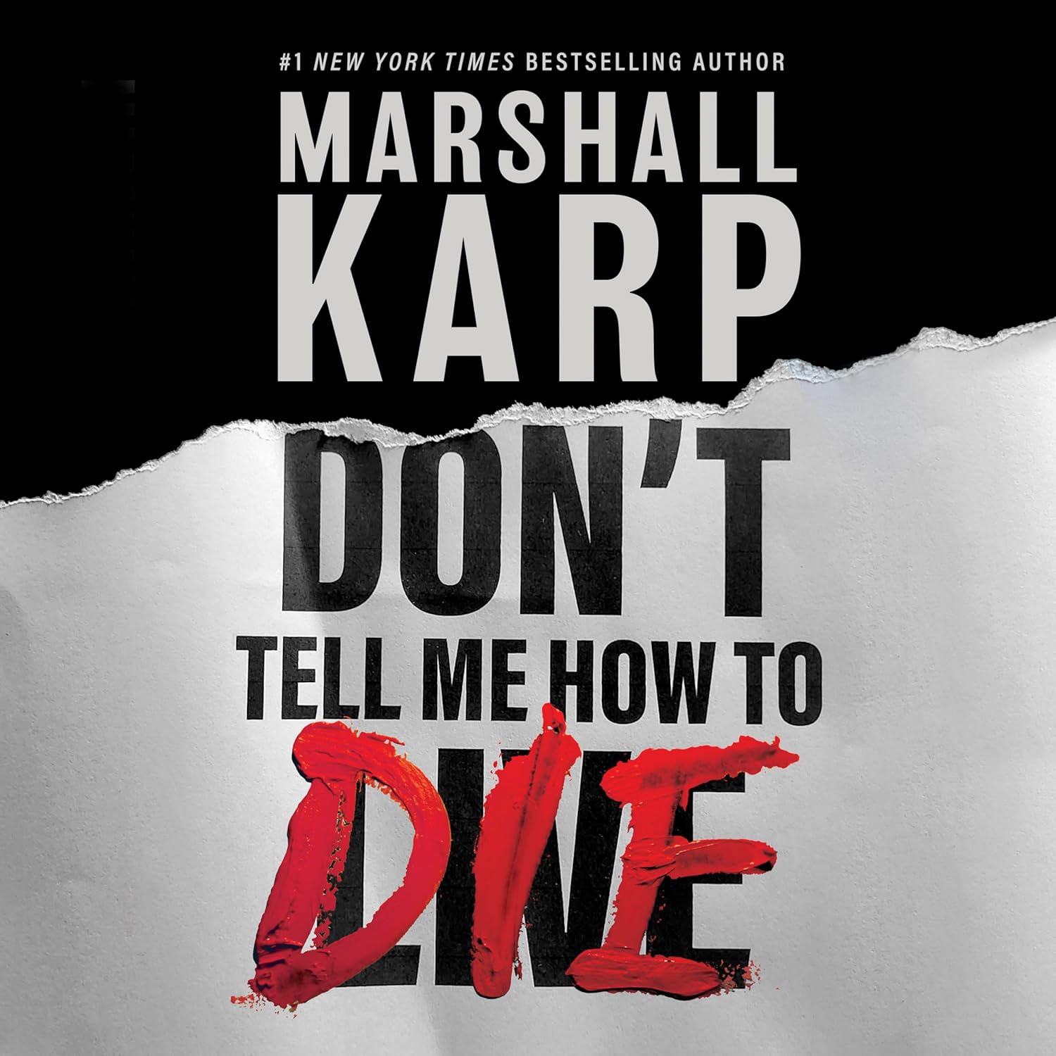 Don't Tell Me How to Die: A Novel Audio CD – Unabridged, March 4, 2025 by Marshall Karp (Author), January LaVoy (Reader)